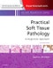 Practical Soft Tissue Pathology: A Diagnostic Approach. A Volume in the Pattern Recognition Series. Edition No. 2 - Product Thumbnail Image