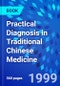 Practical Diagnosis in Traditional Chinese Medicine - Product Image
