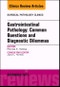 Gastrointestinal Pathology: Common Questions and Diagnostic Dilemmas, An Issue of Surgical Pathology Clinics. The Clinics: Surgery Volume 10-4 - Product Thumbnail Image