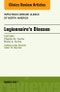 Legionnaire's Disease, An Issue of Infectious Disease Clinics of North America. The Clinics: Internal Medicine Volume 31-1 - Product Thumbnail Image