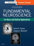 Fundamental Neuroscience for Basic and Clinical Applications. Edition No. 5- Product Image
