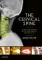 The Cervical Spine. An atlas of normal anatomy and the morbid anatomy of ageing and injuries - Product Thumbnail Image