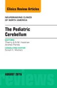The Pediatric Cerebellum, An Issue of Neuroimaging Clinics of North America. The Clinics: Radiology Volume 26-3- Product Image