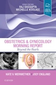 Obstetrics & Gynecology Morning Report. Beyond the Pearls- Product Image
