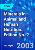 Minerals in Animal and Human Nutrition. Edition No. 2- Product Image