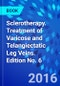 Sclerotherapy. Treatment of Varicose and Telangiectatic Leg Veins. Edition No. 6 - Product Image