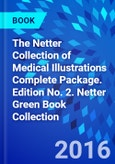 The Netter Collection of Medical Illustrations Complete Package. Edition No. 2. Netter Green Book Collection- Product Image