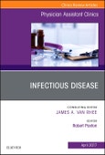 Infectious Disease, An Issue of Physician Assistant Clinics. The Clinics: Internal Medicine Volume 2-2- Product Image