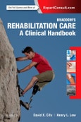 Braddom's Rehabilitation Care: A Clinical Handbook- Product Image