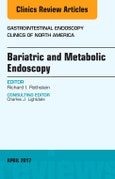 Bariatric and Metabolic Endoscopy, An Issue of Gastrointestinal Endoscopy Clinics. The Clinics: Internal Medicine Volume 27-2- Product Image