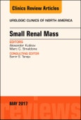 Small Renal Mass, An Issue of Urologic Clinics. The Clinics: Surgery Volume 44-2- Product Image