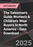 The Salesman's Guide Women's & Children's Wear Buyers in North America - Data Download- Product Image