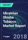 Ukrainian Shisha Tobacco Market Report- Product Image