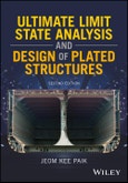 Ultimate Limit State Analysis and Design of Plated Structures. Edition No. 2- Product Image