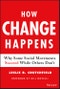 How Change Happens. Why Some Social Movements Succeed While Others Don't. Edition No. 1 - Product Thumbnail Image
