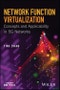 Network Function Virtualization. Concepts and Applicability in 5G Networks. Edition No. 1. IEEE Press - Product Thumbnail Image
