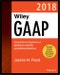 Wiley GAAP 2018. Interpretation and Application of Generally Accepted Accounting Principles. Wiley Regulatory Reporting - Product Thumbnail Image