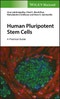 Human Pluripotent Stem Cells. A Practical Guide. Edition No. 1 - Product Thumbnail Image