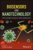Biosensors and Nanotechnology. Applications in Health Care Diagnostics. Edition No. 1- Product Image
