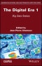 The Digital Era 1. Big Data Stakes. Edition No. 1 - Product Thumbnail Image