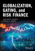 Globalization, Gating, and Risk Finance. Edition No. 1- Product Image