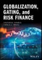 Globalization, Gating, and Risk Finance. Edition No. 1 - Product Thumbnail Image