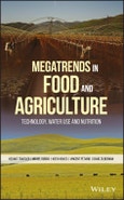 Megatrends in Food and Agriculture. Technology, Water Use and Nutrition. Edition No. 1- Product Image
