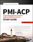 PMI-ACP Project Management Institute Agile Certified Practitioner Exam Study Guide. Edition No. 1- Product Image