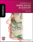 Essentials of Human Disease in Dentistry. Edition No. 2. Essentials (Dentistry)- Product Image
