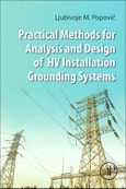 Practical Methods for Analysis and Design of HV Installation Grounding Systems- Product Image