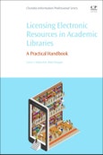 Licensing Electronic Resources in Academic Libraries. A Practical Handbook- Product Image