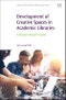 Development of Creative Spaces in Academic Libraries. A Decision Maker's Guide. Chandos Information Professional Series - Product Thumbnail Image