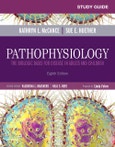 Study Guide for Pathophysiology. The Biological Basis for Disease in Adults and Children. Edition No. 8- Product Image