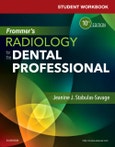 Student Workbook for Frommer's Radiology for the Dental Professional. Edition No. 10- Product Image
