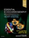 Essential Echocardiography. A Companion to Braunwald's Heart Disease - Product Thumbnail Image