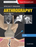 Specialty Imaging: Arthrography. Edition No. 2- Product Image