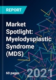 Market Spotlight: Myelodysplastic Syndrome (MDS)- Product Image