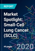 Market Spotlight: Small-Cell Lung Cancer (SCLC)- Product Image