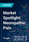 Market Spotlight: Neuropathic Pain - Product Thumbnail Image