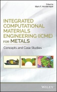 Integrated Computational Materials Engineering (ICME) for Metals. Concepts and Case Studies. Edition No. 1- Product Image