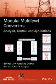 Modular Multilevel Converters. Analysis, Control, and Applications. Edition No. 1. IEEE Press Series on Power and Energy Systems- Product Image