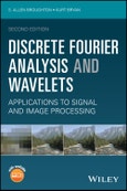 Discrete Fourier Analysis and Wavelets. Applications to Signal and Image Processing. Edition No. 2- Product Image