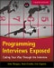Programming Interviews Exposed. Coding Your Way Through the Interview. Edition No. 4 - Product Thumbnail Image