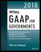 Wiley GAAP for Governments 2018. Interpretation and Application of Generally Accepted Accounting Principles for State and Local Governments. 2nd Edition - Product Thumbnail Image