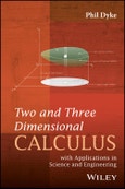 Two and Three Dimensional Calculus. with Applications in Science and Engineering. Edition No. 1- Product Image
