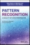 Pattern Recognition. A Quality of Data Perspective. Edition No. 1. Wiley Series on Methods and Applications in Data Mining - Product Thumbnail Image