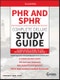 PHR and SPHR Professional in Human Resources Certification Complete Deluxe Study Guide. 2018 Exams. Edition No. 2 - Product Image