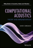 Computational Acoustics. Theory and Implementation. Edition No. 1. Wiley Series in Acoustics Noise and Vibration- Product Image