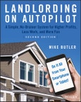 Landlording on AutoPilot. A Simple, No-Brainer System for Higher Profits, Less Work and More Fun (Do It All from Your Smartphone or Tablet!). Edition No. 2- Product Image