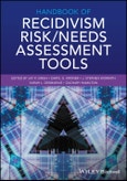 Handbook of Recidivism Risk / Needs Assessment Tools. Edition No. 1- Product Image